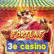 3e casino